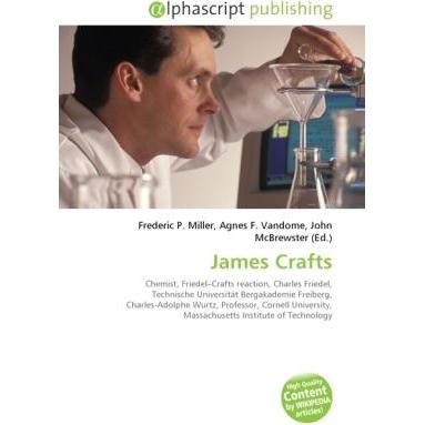 James Crafts, Fachbücher von Agnes F. Vandome, Frederic P. Miller, John McBrewster