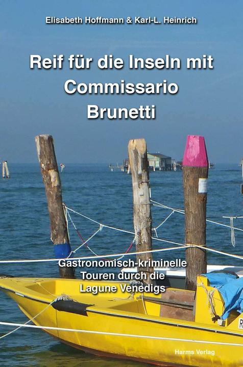 Produktbild Reif für die Inseln mit Commissario Brunetti (Deutsch, Elisabeth Hoffmann, Klaus-L. Heinrich, 2017)