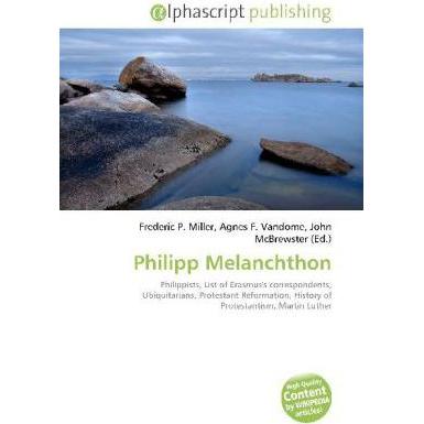 Philipp Melanchthon, Sachbücher