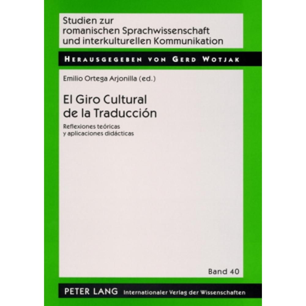 El Giro Cultural de la Traducción, Fachbücher von Ortega Arjonilla, Emilio
