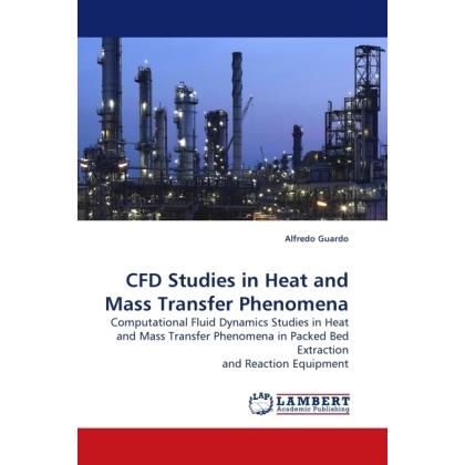 CFD Studies in Heat and Mass Transfer Phenomena, Fachbücher von Alfredo Guardo