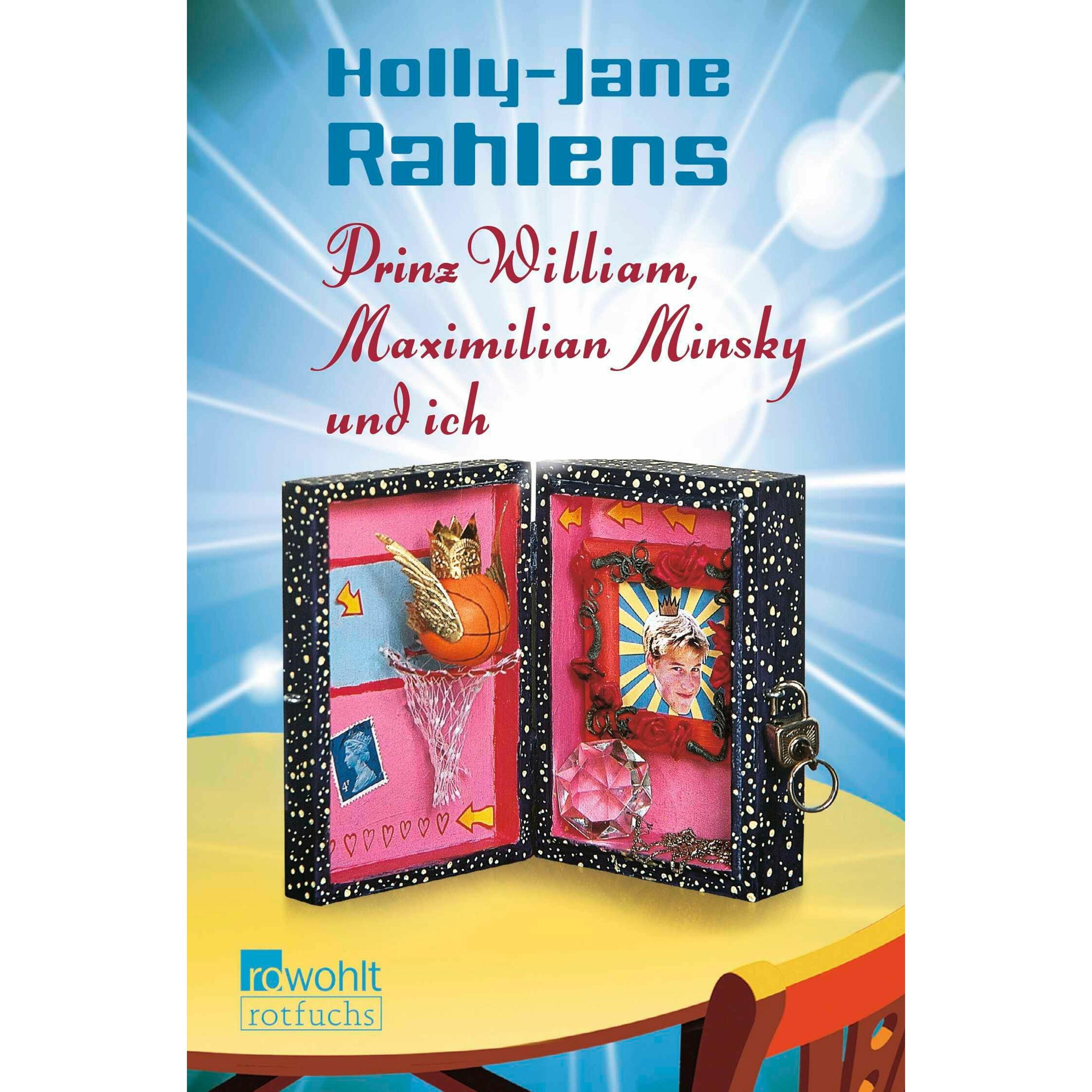 Rahlens:Prinz William, Maximilian Minsk, Kinderbücher von Holly-Jane Rahlens