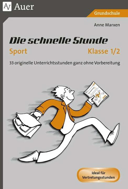 Produktbild Die schnelle Stunde Sport Klasse 1-2 (Deutsch, Anne Marxen, 2016)