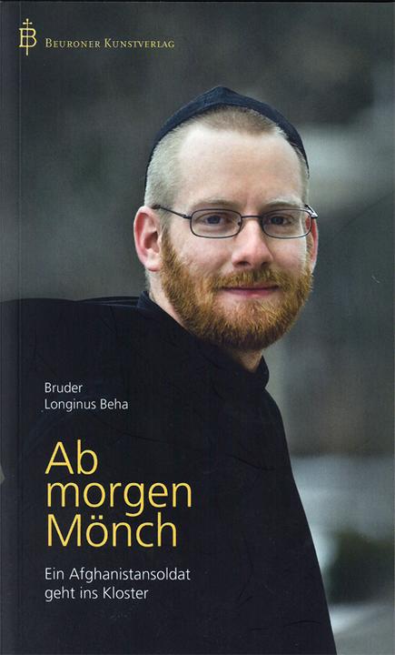 Produktbild Ab morgen Mönch (Deutsch, BruderLonginusBeha/Drews, Gerald, 2015)