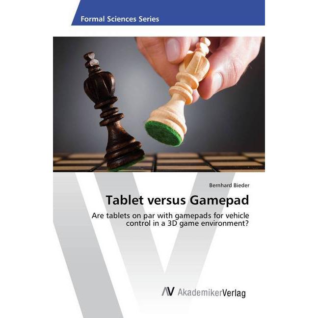 Tablet versus Gamepad, Fachbücher von Bernhard Bieder