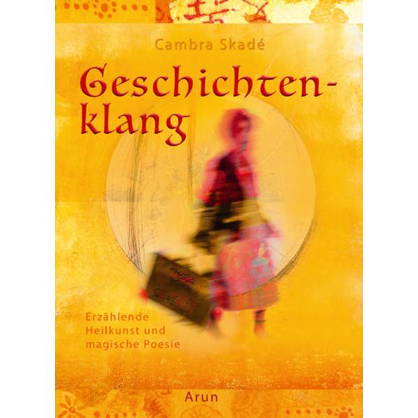 Geschichtenklang, Ratgeber von Cambra Maria Skadé