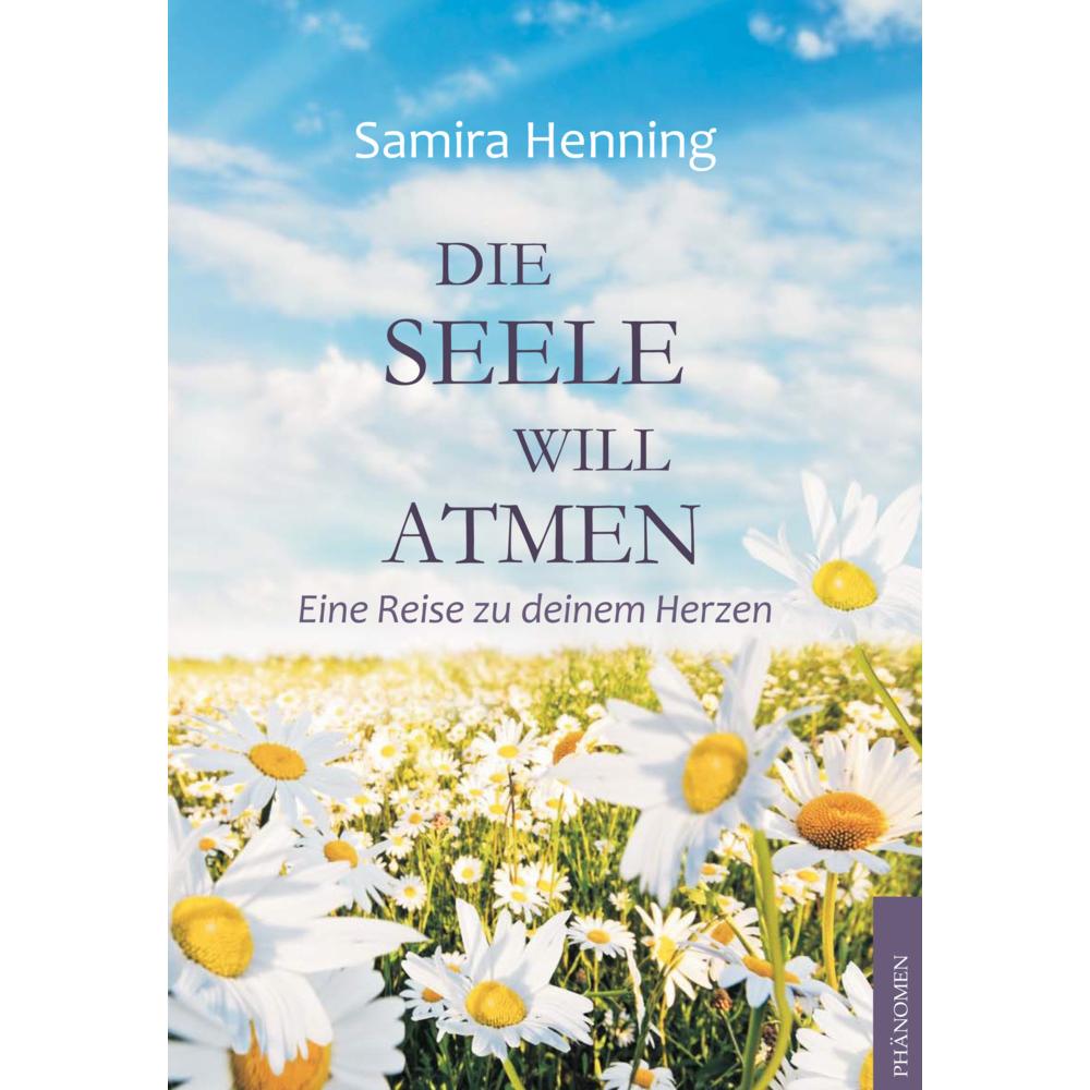 Die Seele will atmen, Ratgeber von Samira Henning
