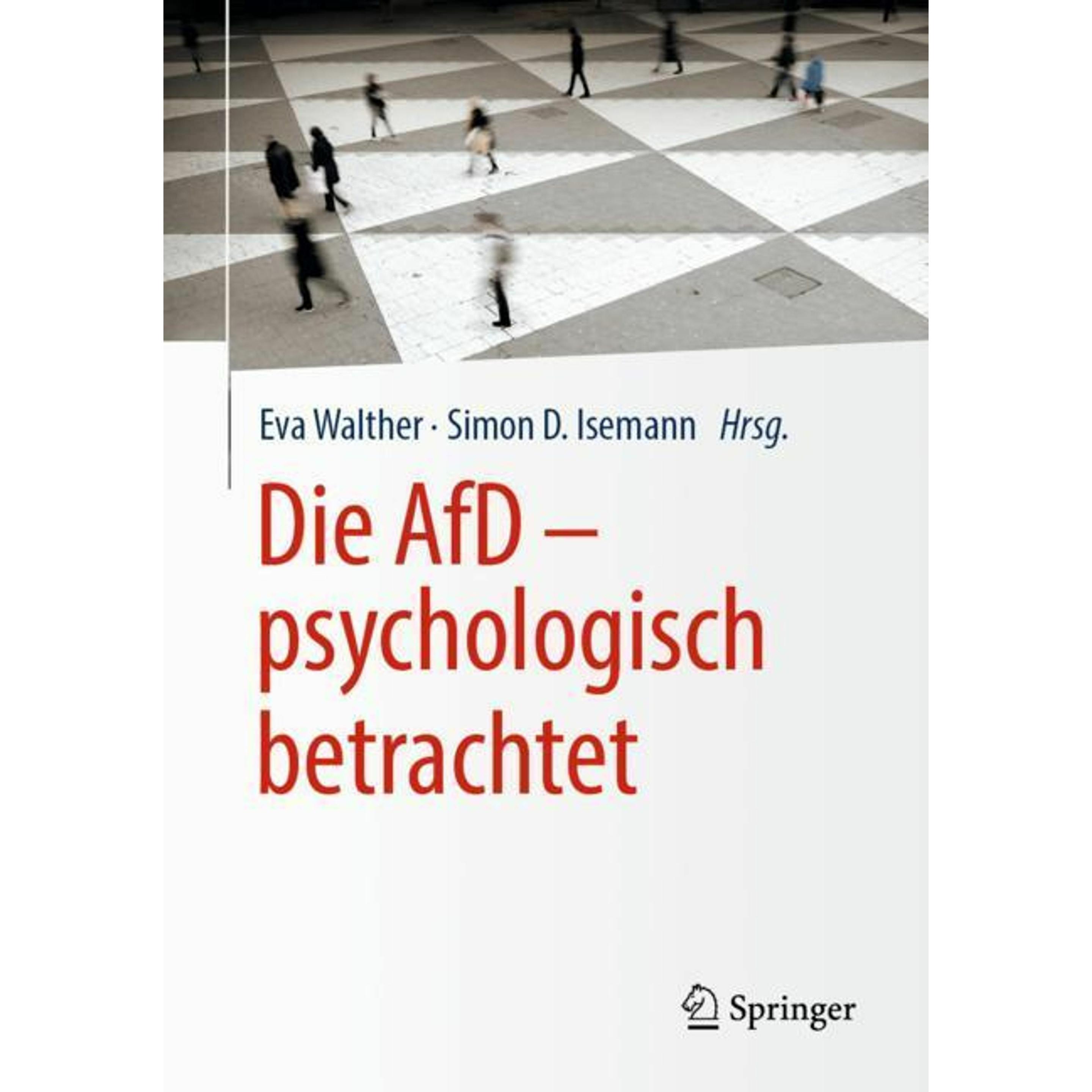 Die AfD - psychologisch betrachtet, Fachbücher von Eva Walther, Simon D. Isemann