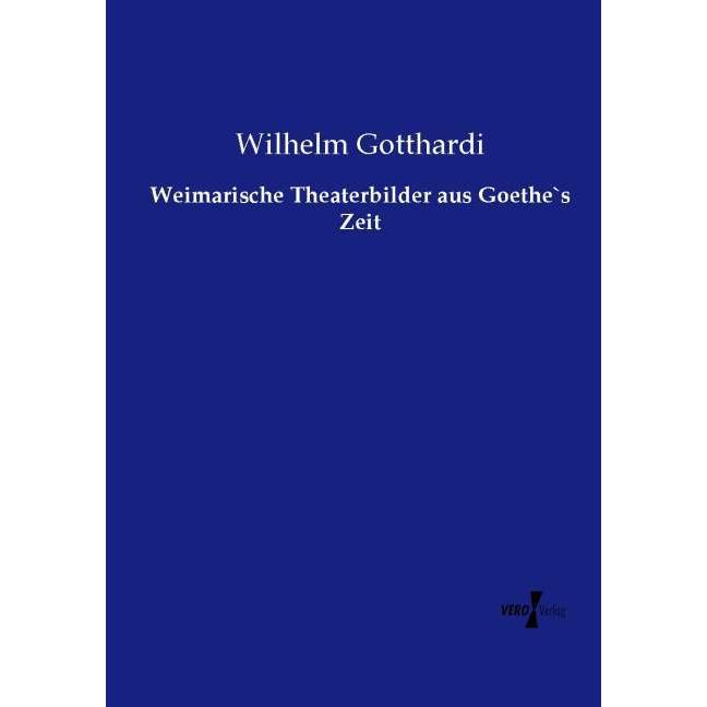 Weimarische Theaterbilder aus Goethe's Zeit, Fachbücher
