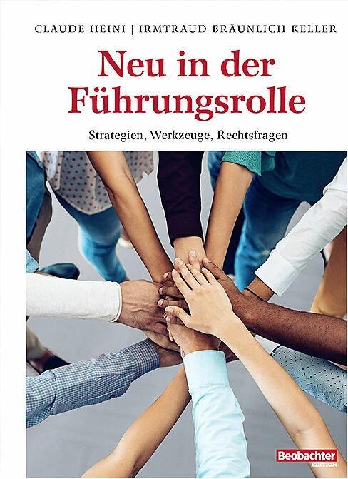 Produktbild Neu in der Führungsrolle (Deutsch, Claude Heini, Irmtraud Bräunlich Keller, 2022)