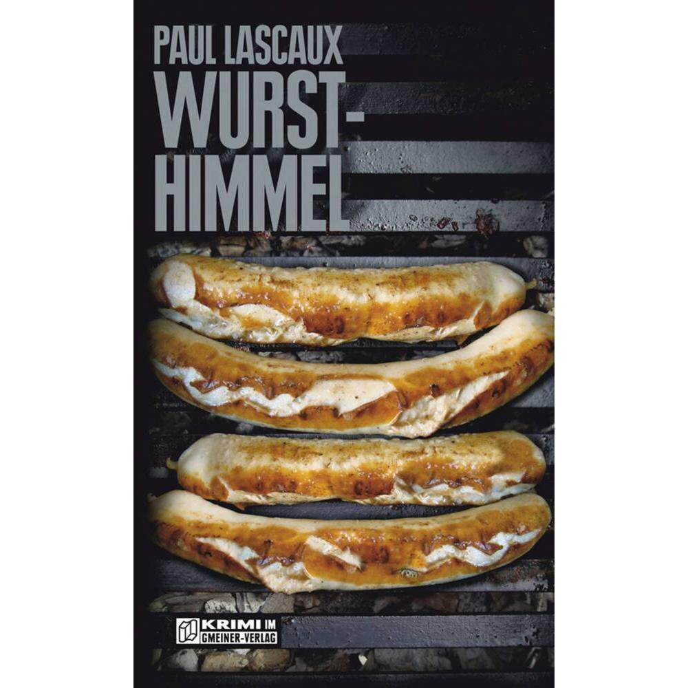 Wursthimmel, Belletristik von Paul Lascaux