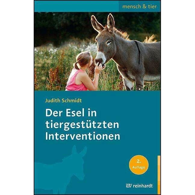 Der Esel in tiergestützten Interventionen, Fachbücher von Judith Schmidt