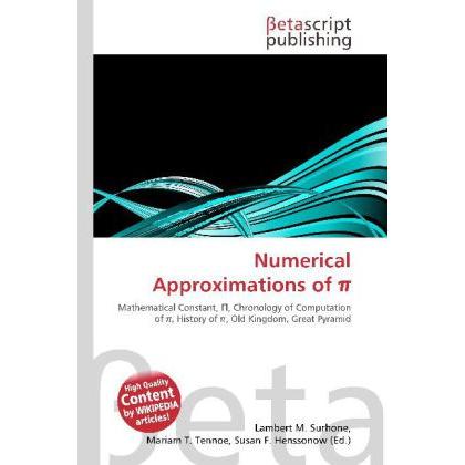 Numerical Approximations of, Fachbücher von Lambert M. Surhone, Mariam T. Tennoe, Susan F. Henssonow