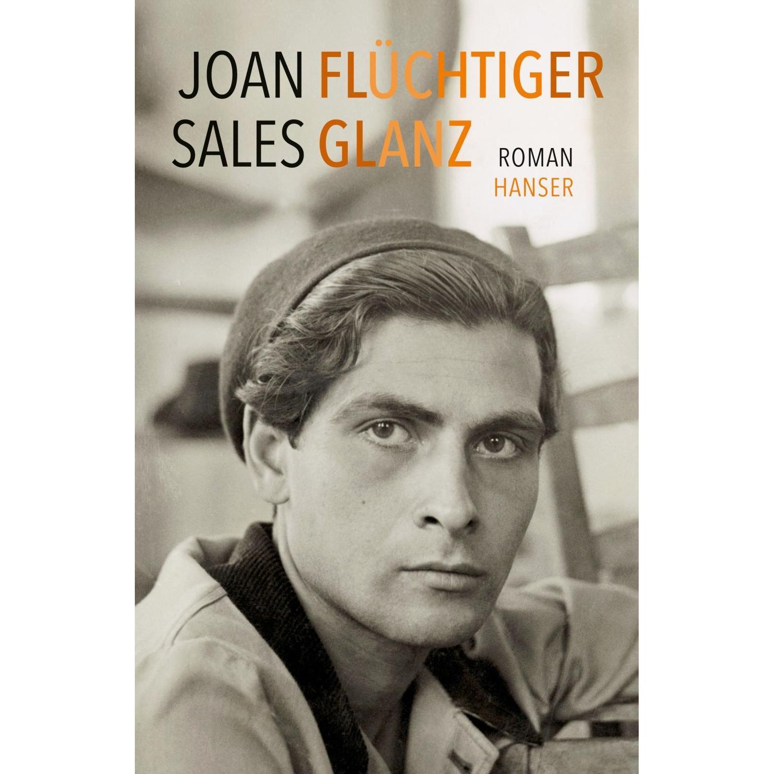 Flüchtiger Glanz, Belletristik von Joan Sales