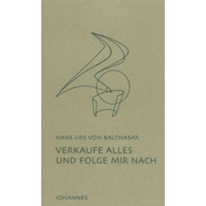 Verkaufe alles und folge mir nach, Fachbücher von Hans Urs von Balthasar