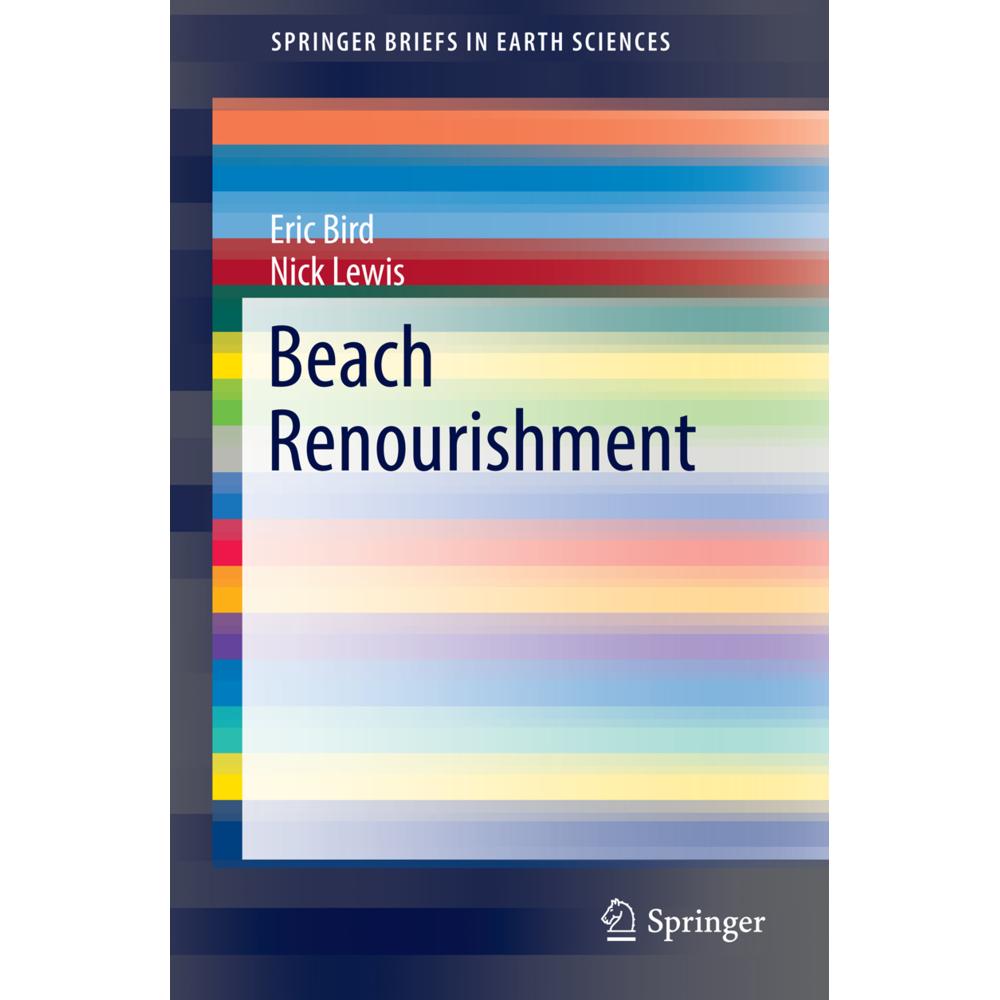Beach Renourishment, Fachbücher von Eric Bird, Nick Lewis