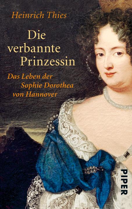 Produktbild Die verbannte Prinzessin (Deutsch, Heinrich Thies, 2009)