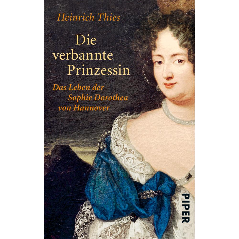 Die verbannte Prinzessin, Belletristik von Heinrich Thies