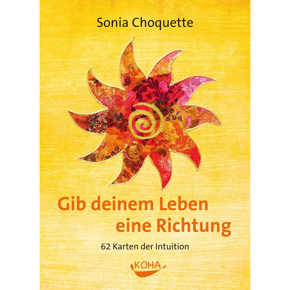 Gib deinem Leben eine Richtung, Sachbücher von Sonia Choquette