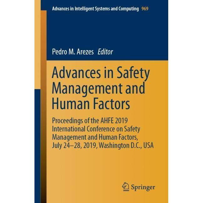 Advances in Safety Management and Human Factors, Fachbücher von Pedro M. Arezes