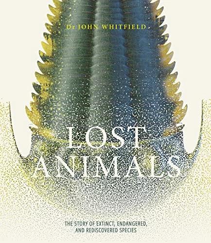 Actual product image Lost Animals (English, John Whitfield, Whitfield John, 2020)