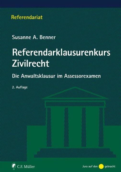 Produktbild Referendarklausurenkurs Zivilrecht (Deutsch, Susanne A. Benner, 2014)