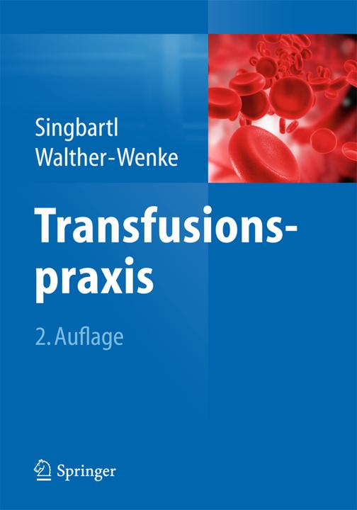 Produktbild Transfusionspraxis (Deutsch, Gabriele Walther-Wenke, Günter Singbartl, 2014)