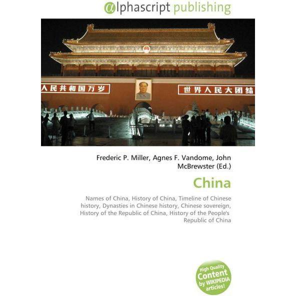 Thumbnail - China, Fachbücher von Agnes F. Vandome, Frederic P. Miller, John McBrewster