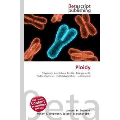 Thumbnail - Ploidy, Fachbücher von Lambert M. Surhone, Miriam T. Timpledon, Susan F. Marseken