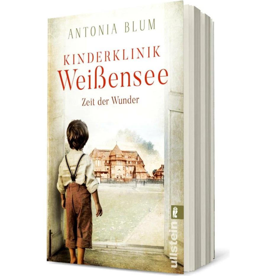 Kinderklinik Weissensee - Zeit der Wunder, Belletristik von Antonia Blum