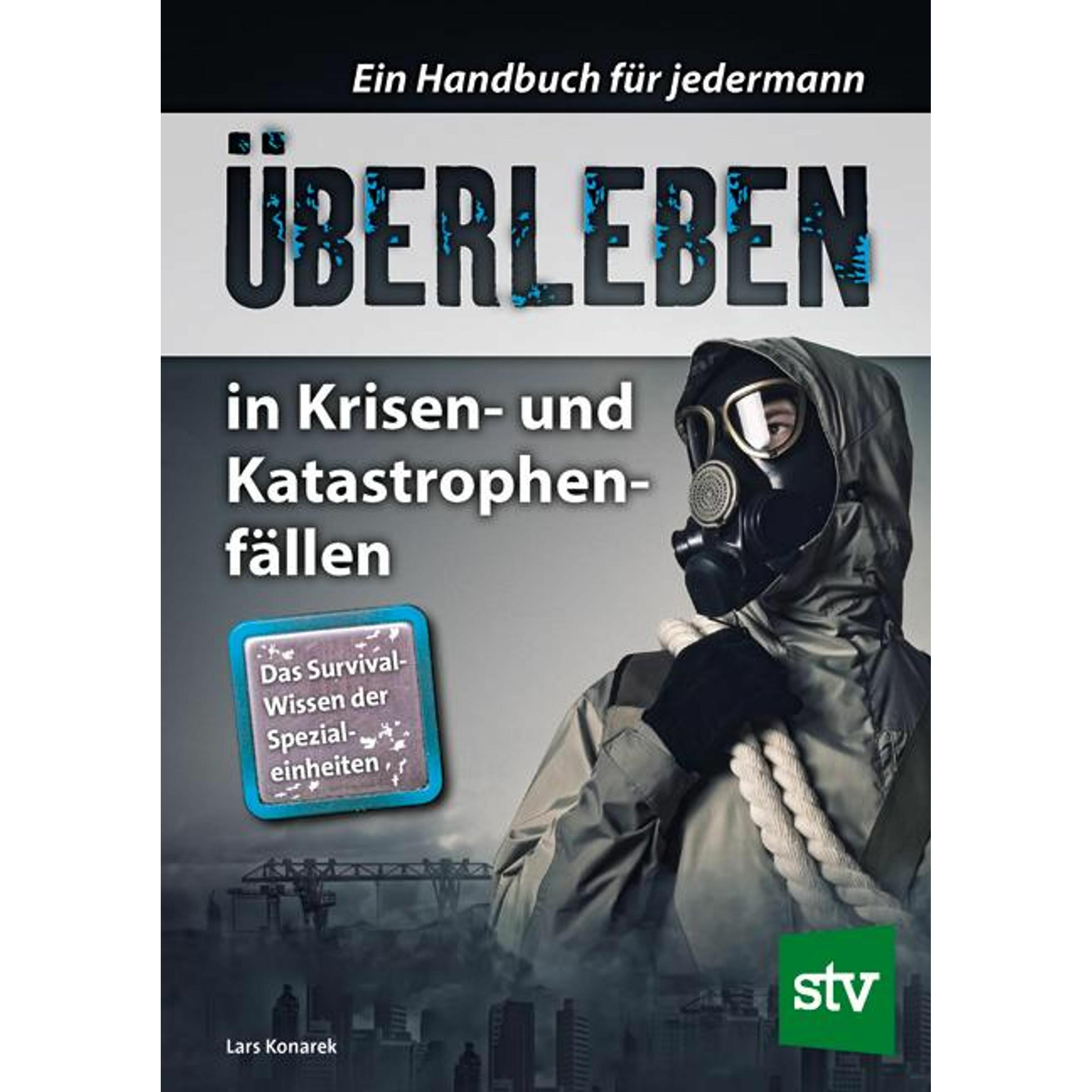 Thumbnail - Überleben in Krisen- und Katastrophenfällen, Ratgeber von Lars Konarek