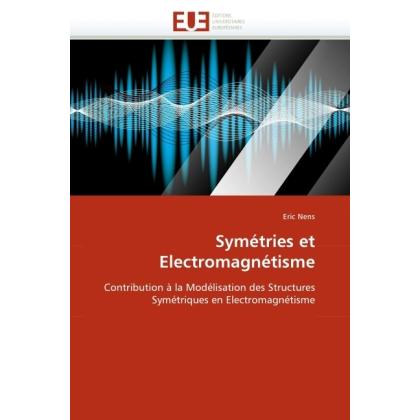 Symétries et Electromagnétisme, Fachbücher von Eric Nens