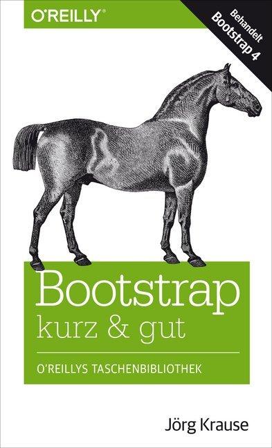 Produktbild Bootstrap kurz & gut (Deutsch, Jörg Krause, 2018)