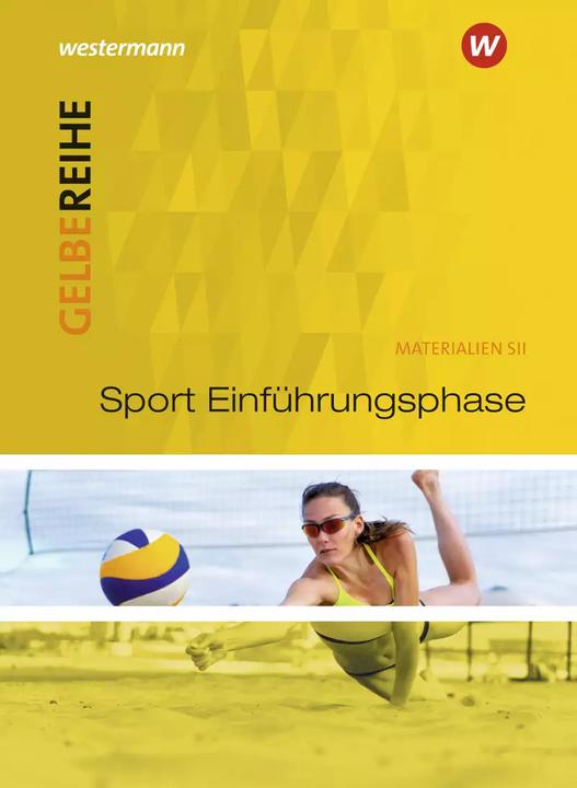 Image du produit Gelbe Reihe / Sport SII Einführungsphase (Allemand, Hans-Peter Konopka, Klaus Wichmann, 2022)