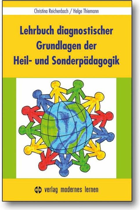 Produktbild Lehrbuch diagnostischer Grundlagen der Heil- und Sonderpädagogik (Deutsch, Christina Reichenbach, Helge Thiemann, 2023)