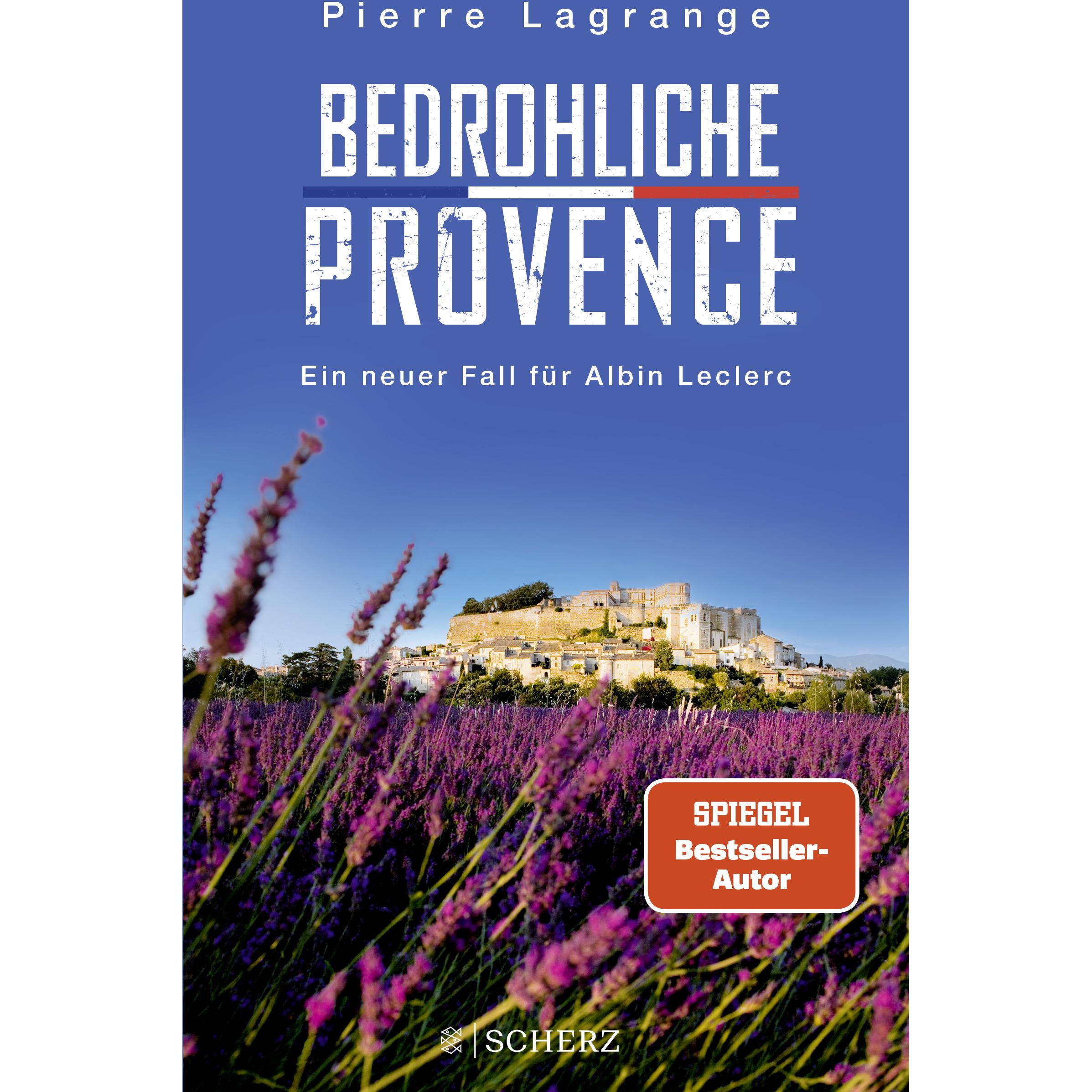 Bedrohliche Provence, Belletristik von Pierre Lagrange