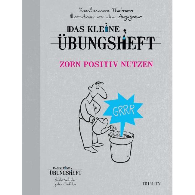 Zorn positiv nutzen, Ratgeber