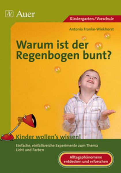 Produktbild Warum ist der Regenbogen bunt? (Deutsch, Antonia Franke-Wiekhorst, 2023)