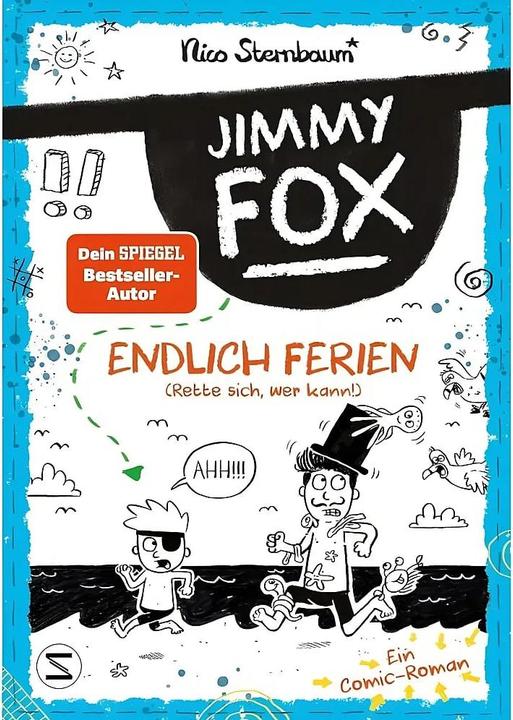 Jimmy Fox. Endlich Ferien (Rette sich, wer kann!) (Allemand, Nico Sternbaum, 2023)