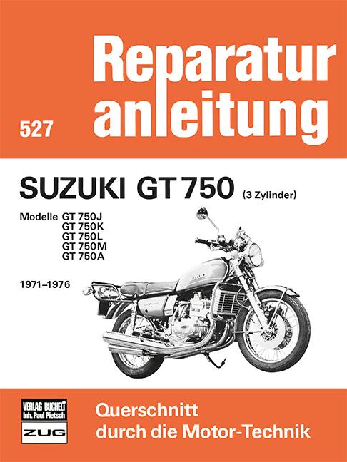Produktbild Suzuki GT 750 (3 Zylinder) 1971-1976 (Deutsch, 2013)