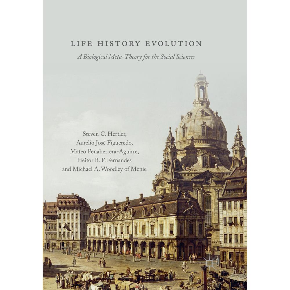 Life History Evolution, Fachbücher von Mateo Peñaherrera-Aguirre, Michael A. Woodley of Menie, Heitor B. F. Fernandes, S...
