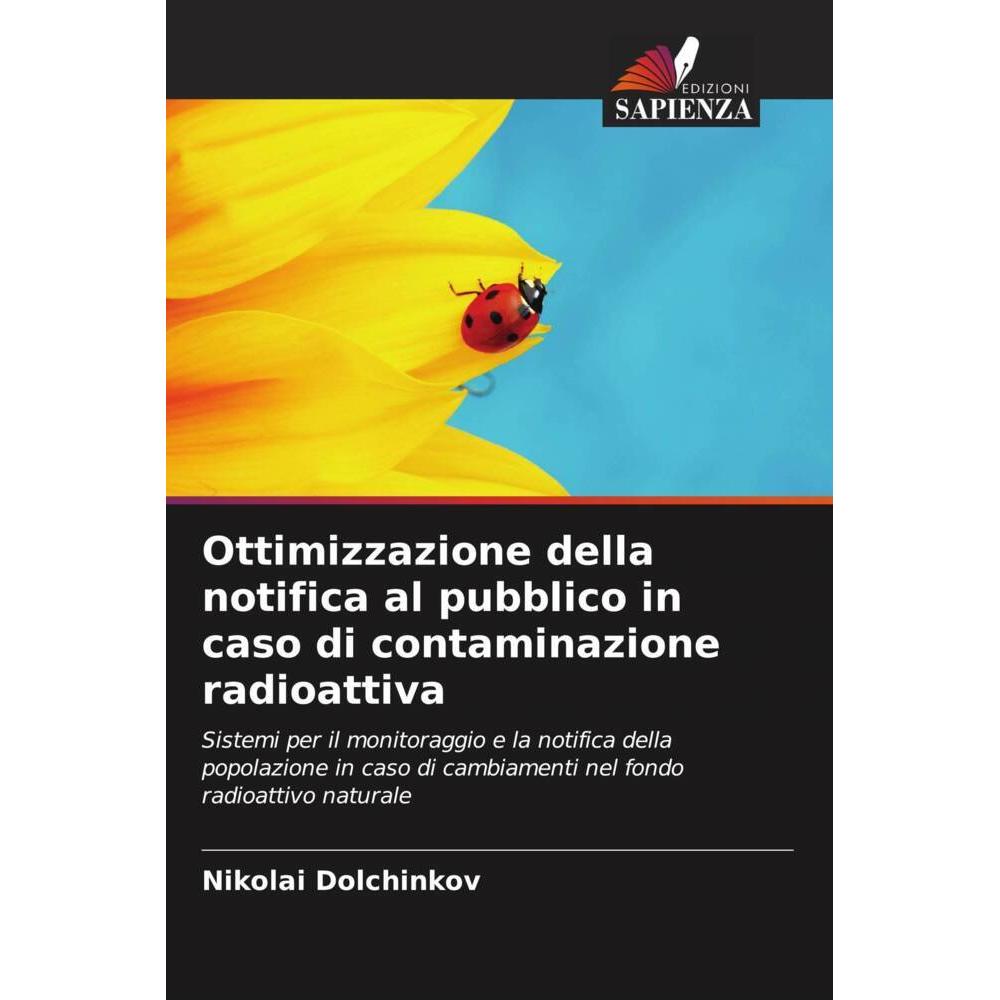 Ottimizzazione della notifica al pubblico in caso di contaminazione radioattiva, Fachbücher von Nikolai Dolchinkov