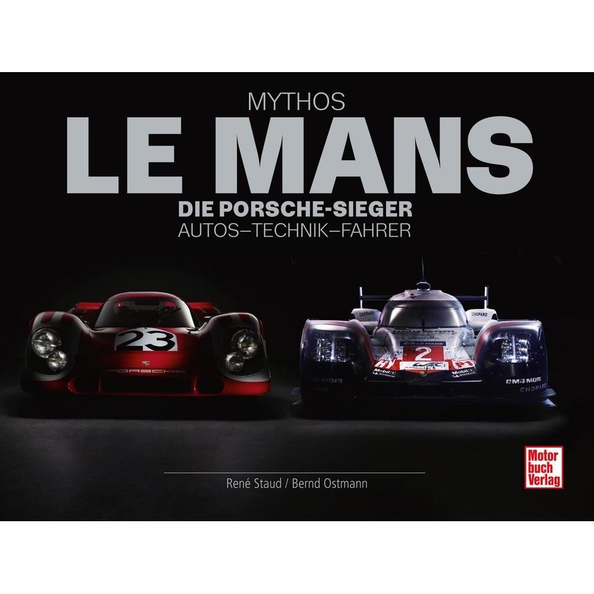 Mythos Le Mans, Ratgeber von Bernd Ostmann, René Staud