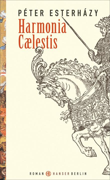 Produktbild Harmonia Caelestis (Deutsch, Péter Esterházy, PÚter Esterhsszy, 2017)