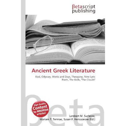 Thumbnail - Ancient Greek Literature, Fachbücher von Lambert M. Surhone, Mariam T. Tennoe, Susan F. Henssonow