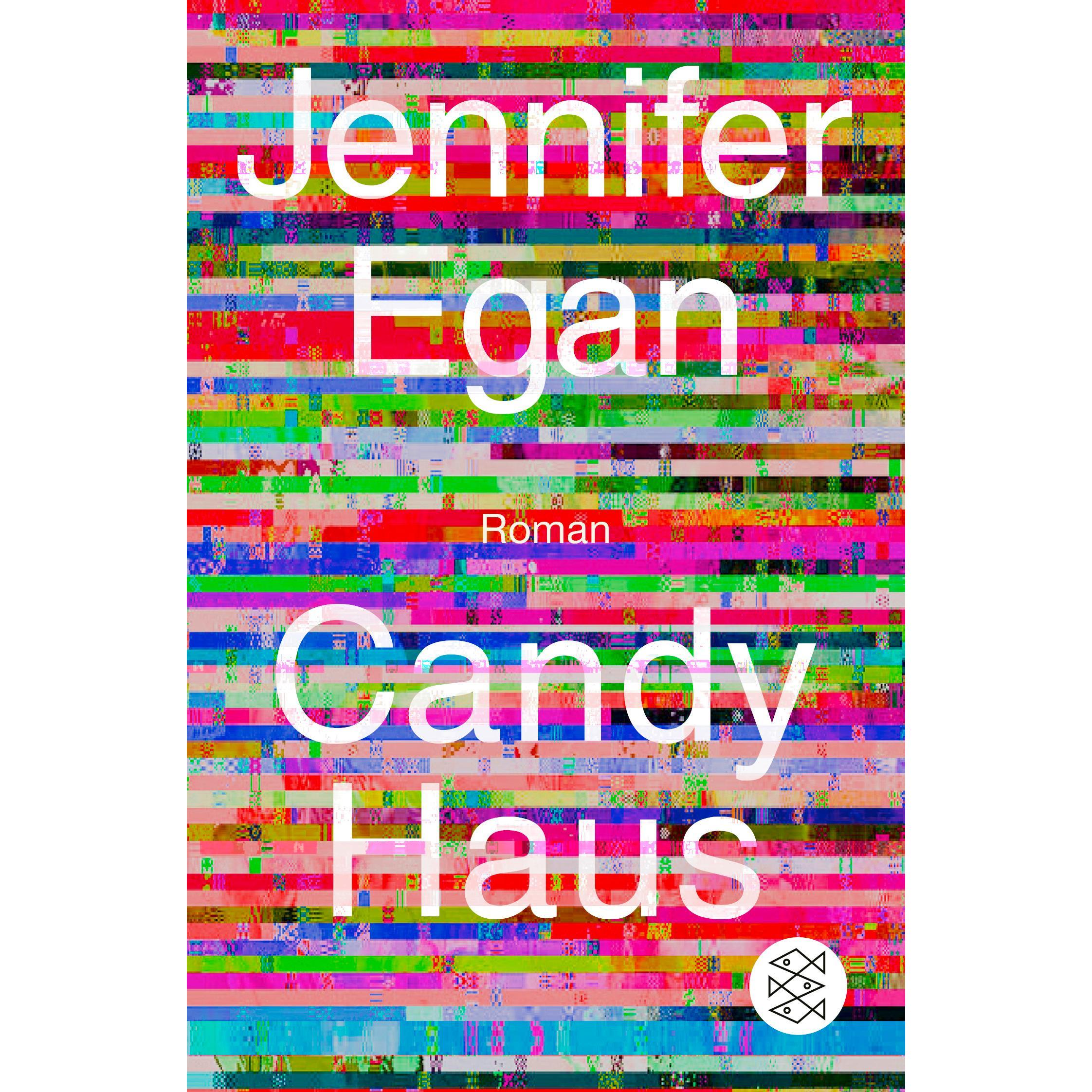 Candy Haus, Belletristik von Henning Ahrens, Jennifer Egan