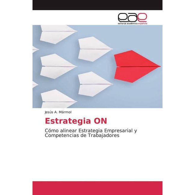 Estrategia ON, Fachbücher von Jesús A. Mármol