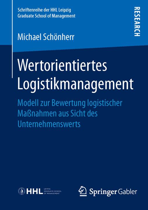 Produktbild Wertorientiertes Logistikmanagement (Deutsch, Michael Schönherr, 2015)