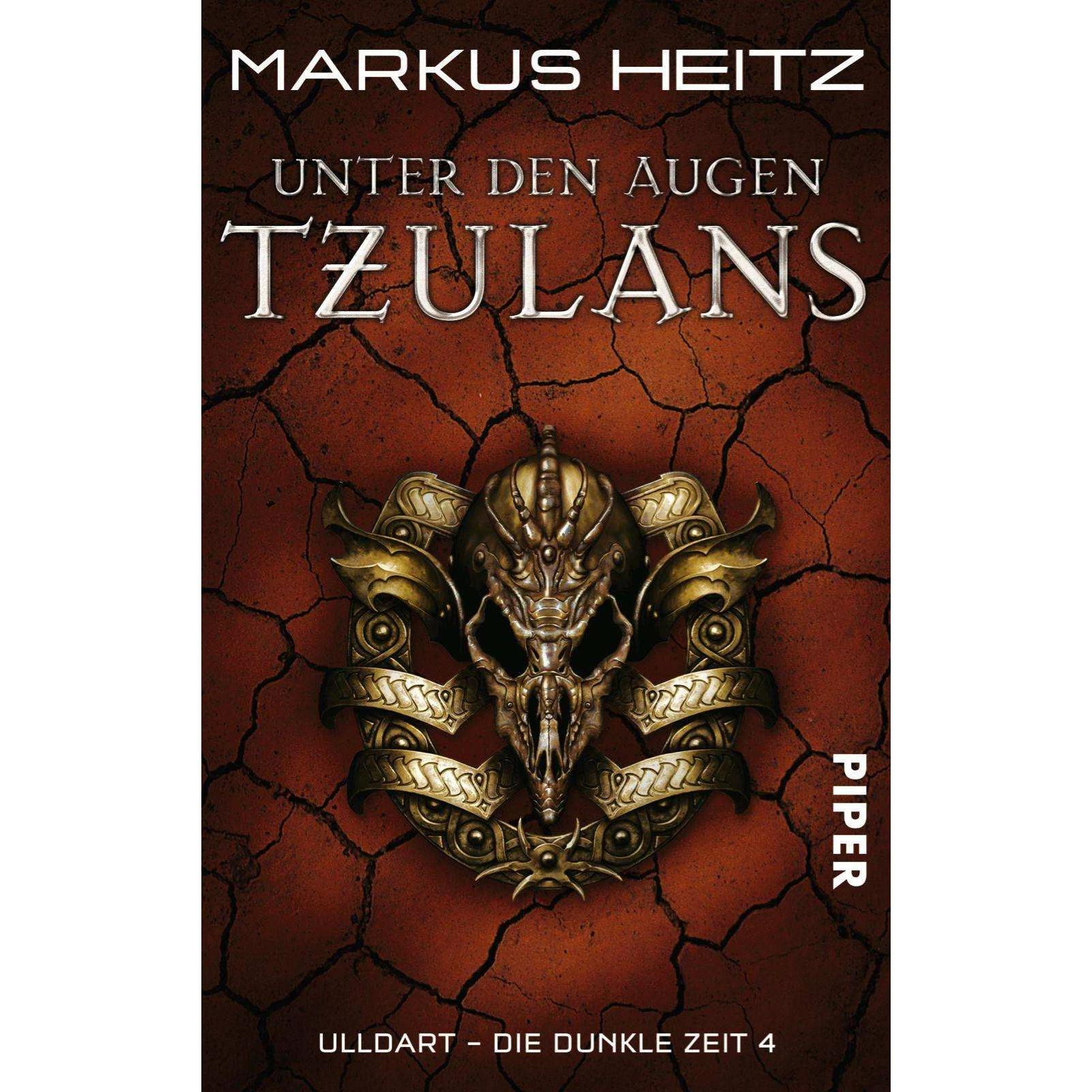 Ulldart Die dunkle Zeit 04. Unter den Augen Tzulans, Belletristik von Markus Heitz
