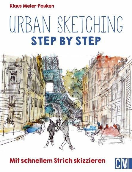 Urban sketching Step by Step (Deutsch, Klaus Meier-Pauken, 2017)